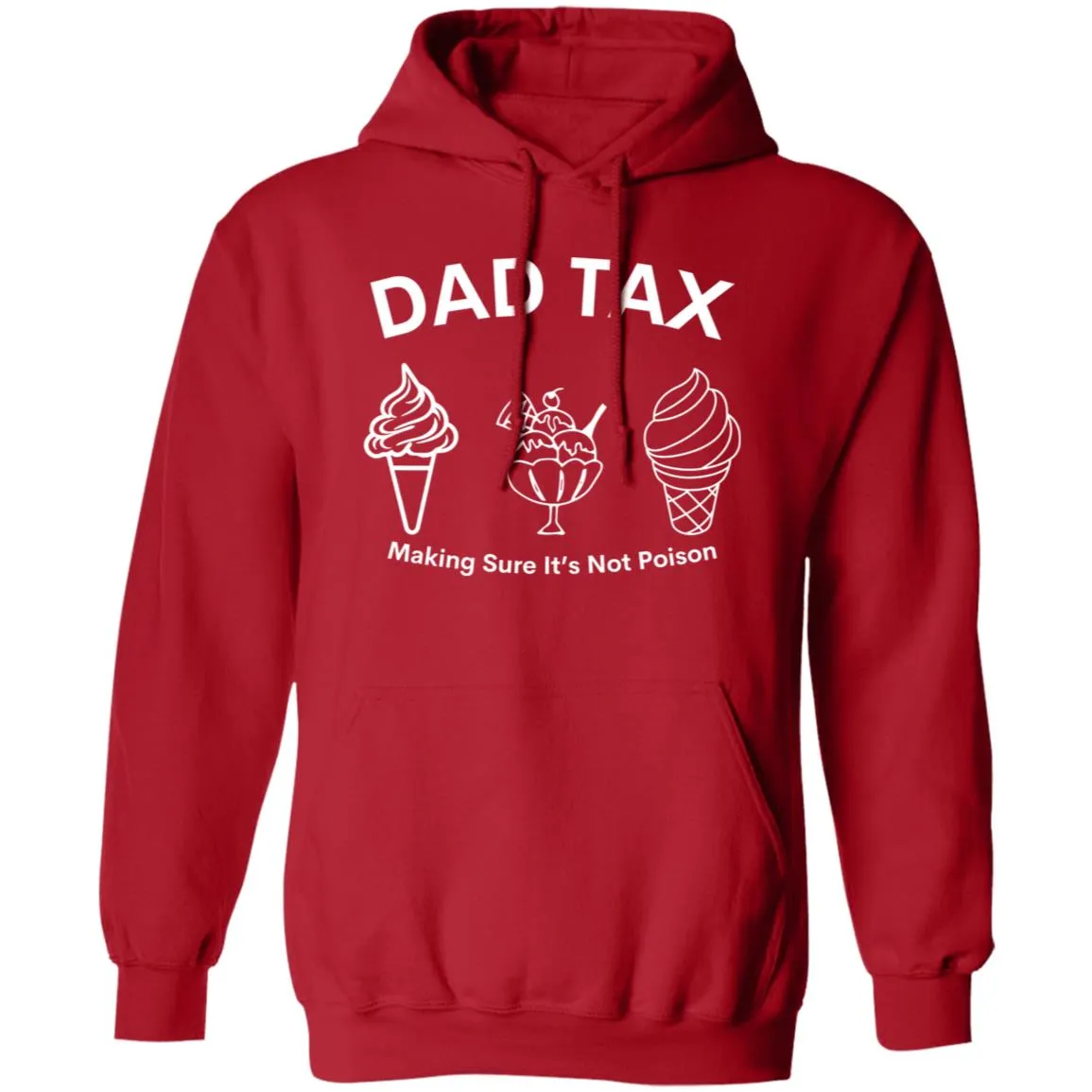 Dad Tax 3 -- Pullover Hoodie