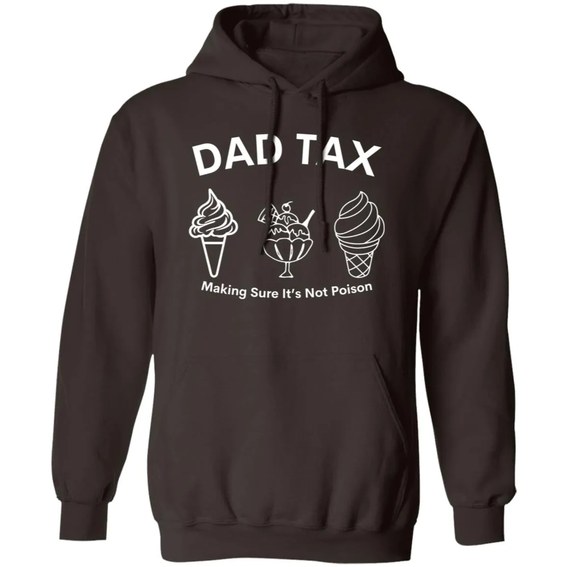 Dad Tax 3 -- Pullover Hoodie