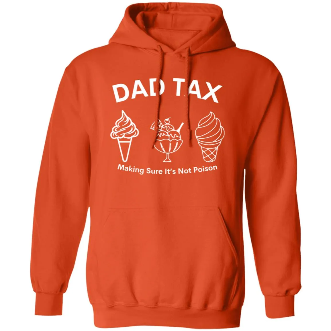Dad Tax 3 -- Pullover Hoodie