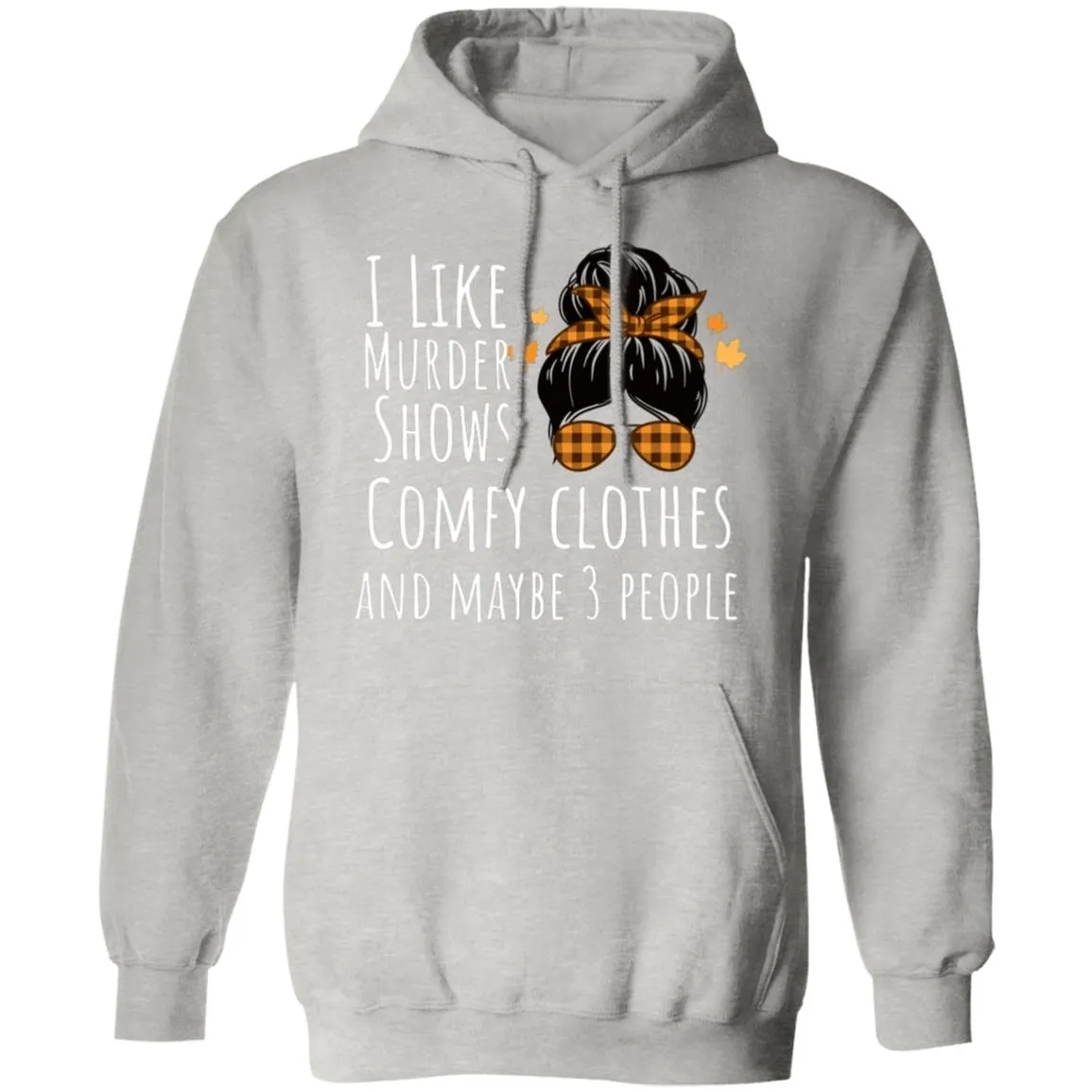 Fall I Like Pullover Hoodie