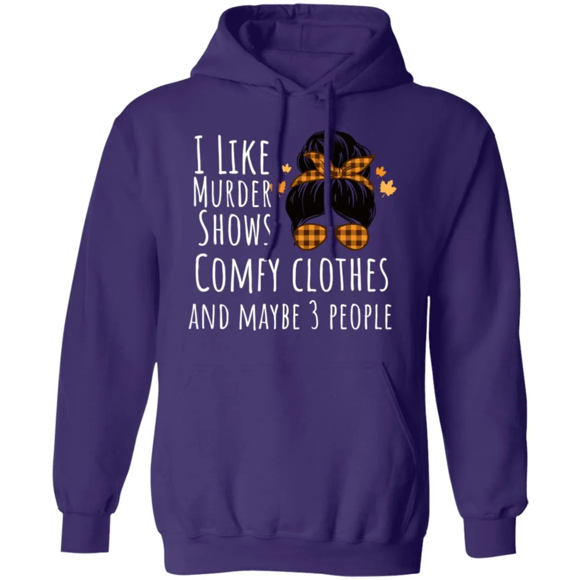 Fall I Like Pullover Hoodie