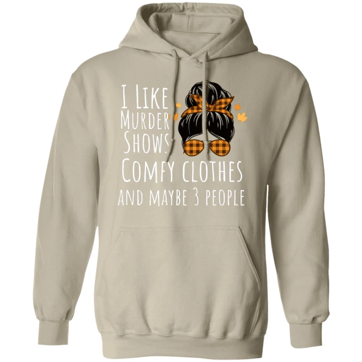 Fall I Like Pullover Hoodie