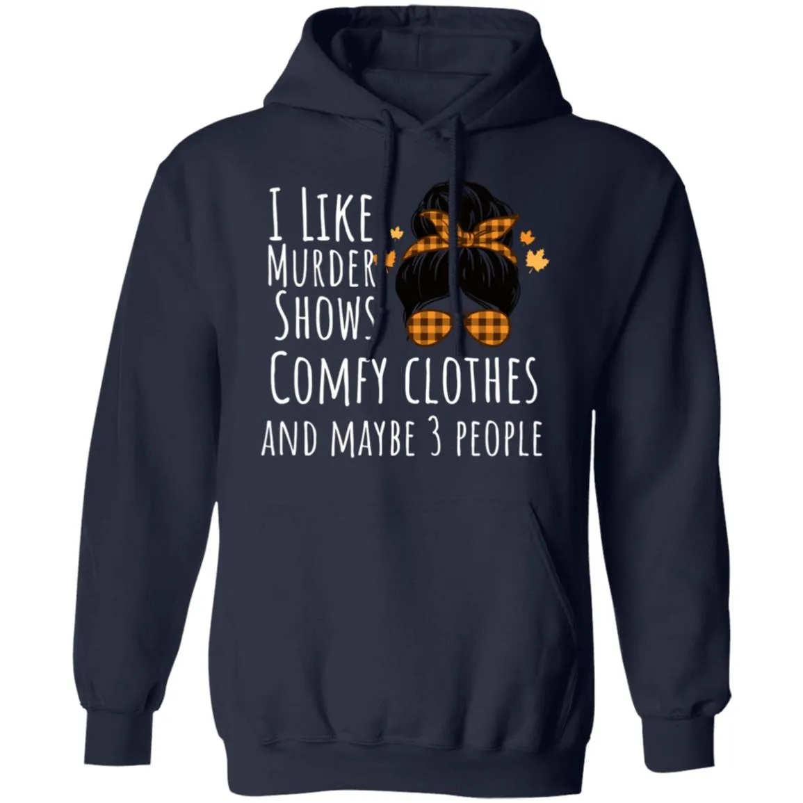 Fall I Like Pullover Hoodie